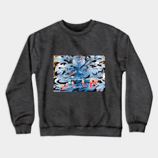 RIP Crewneck Sweatshirt